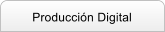 Produccin Digital